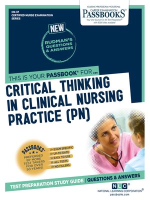 cover image of CRITICAL THINKING IN CLINICAL NURSING PRACTICE (PN)